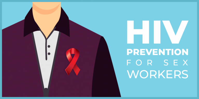 Hiv Prevention For Sex Workers What You Need To Know Prep Daily