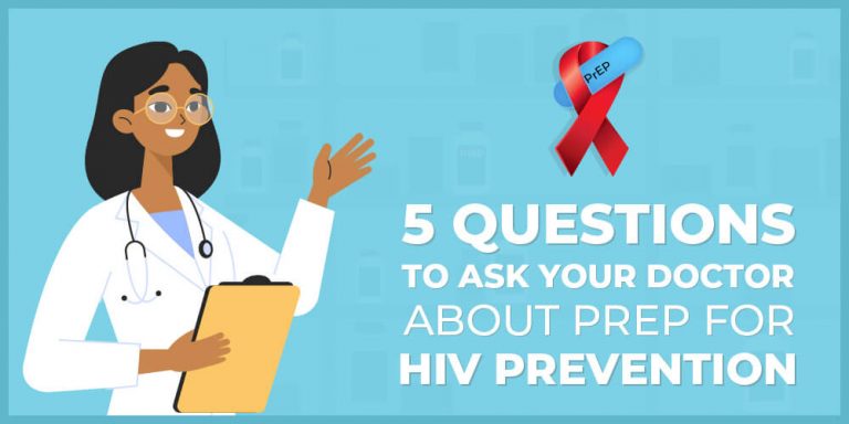 5 Questions To Ask Your Doctor About Prep For Hiv Prevention Prep Daily 5169