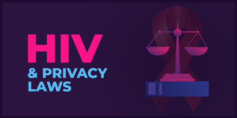 HIV and Privacy Laws: What You Need to Know