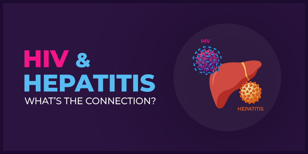 HIV and Hepatitis- What’s the Connection